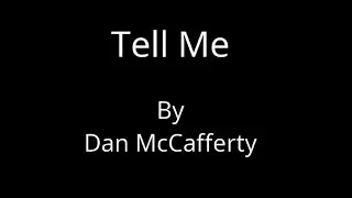 Dan McCafferty - Tell Me [Karaoke]