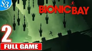 Bionic Bay | Full Gameplay Walkthrough | Part 2