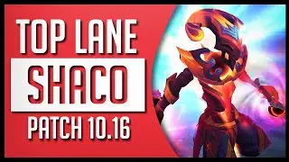 SHACO TOP LANE 10.16 THEY NEVER STOOD A CHANCE - League of Legends