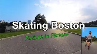 Skating Boston - Picture in Picture #inlineskating #boston