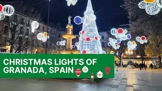 Christmas Lights of Granada, Spain | Relaxing 2020 Holiday [4K] Walk