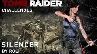 Tomb Raider (2013) 100% Walkthrough - Silencer Challenge (Shantytown)