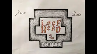 Kirri's Guide - Loop Hero