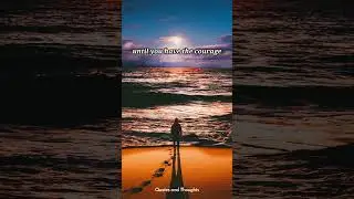 You Never Cross The Ocean Until | Motivational Quotes Video | Inspirational Quotes #quotes #shorts