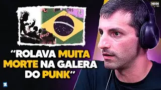 o PUNK ROCK no BRASIL (com J&uacute;lio Ettore) | PODCAST do MHM