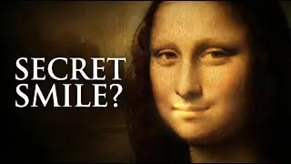 Did You Know? The Mona Lisa Has a Secret Smile | Art History Explained