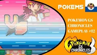 Facing Whitney | POKEMON GS CHRONICLES GAMEPLAY #12 | POKEMS