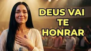 DEUS VAI TE HONRAR: Louvor Gospel Para Receber Honra e Vitória - Musica Gospel