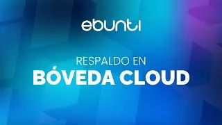 Ebunti | BOVEDA CLOUD | Webinar