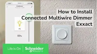 How to install Exxact connected multiwire dimmers | Schneider Electric