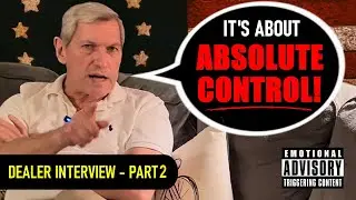 Bullion Dealer goes OFF on Government Control in my Ultimate Sit-Down Interview!  (Part 2)