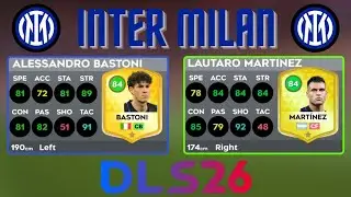 DLS 26 Inter Milan New Players Ratings ft. lautaro Martinez, Barella, Bastoni, Sommer, Thurman 🔥💀
