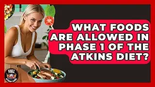 What Foods Are Allowed in Phase 1 of the Atkins Diet? | Fuel Without Carbs
