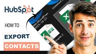 Как экспортировать контакты из HubSpot (самый простой способ) (руководство 2026 года)