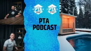 PTA Podcast - Sauna  i Morsowanie (Pełna Rozmowa)