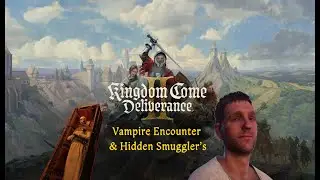 Secrets Beneath Kuttenberg &ndash; Vampire Encounter & Hidden Smuggler&rsquo;s Den | KCD 2 Adventure