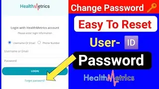 How To Reset Password Health Metrics || Health Metrics Password Reset Kaise Kare || Health Metrics