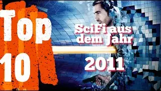 Top 10 - Science Fiction Films of the 2000s | 2011