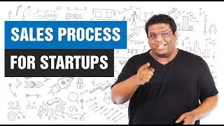 Sales Process for Startups