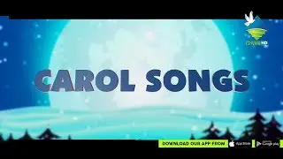 CAROL SONGS _ NEW YEAR SPECIAL 2019