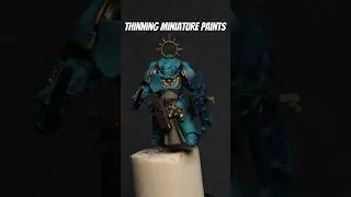 Why do so many miniature painters struggle with thinning paint?