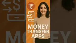 Top 5 money transfer Apps in 2025