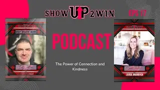 (17) Louisa Jovanovich - The Power of Connection and Kindness