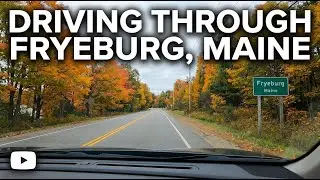 Driving Through Fryeburg, Maine