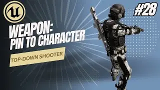 Unreal Engine 5.4 -  Attach Weapon - TOP-DOWN SHOOTER EP.28