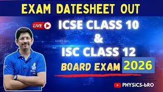 ICSE CLASS 10 & ISC CLASS 12 DATESHEET 2026 RELEASED | ICSE LATEST UPDATE