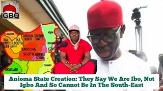Some Anioma People Say They're Ibo Not Igbo
