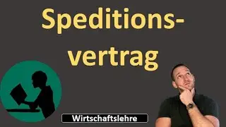 Der Speditionsvertrag