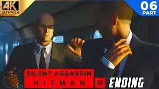 HITMAN 3  Gameplay Walkthrough Part 6 - SILENT ASSASSIN AGENT 47 (2021)