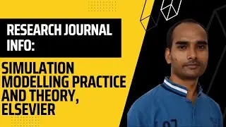 Research Journal Info: Simulation Modelling Practice and Theory, Elsevier