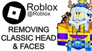 Roblox удалил классические лица и головы.