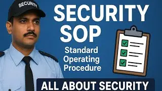 SOP in Security /सुरक्षा में SOP क्या है और क्यों जरूरी है /ऑल एबाउट सिक्योरिटी चैनल 