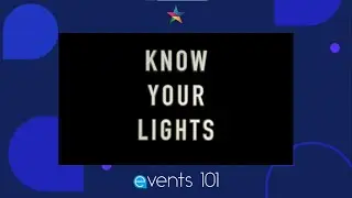 Events 101 | Lights | Becket