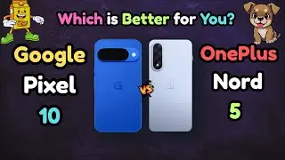 Google Pixel 10 Vs OnePlus Nord 5 | Performance is Same But Budget Is Different | Which is Better |