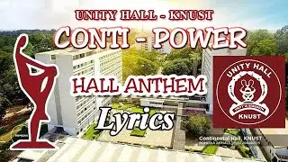 Unity Hall - KNUST (Conti - Power) Hall Anthem