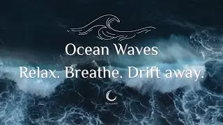 Ocean Waves | Relaxing Sounds & Ambient Music