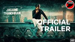 Jagame Thandhiram-Official Trailer | Dhanush | Aishwarya Lekshmi | James Cosmo