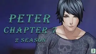 Is it love? Peter 2 season 7 chapter | secret scene | (Русские субтитры)