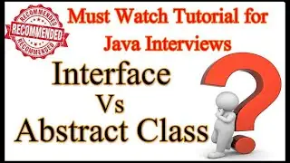 Interface vs Abstract Class | Difference between Interface and Abstract Class in Java Tutorial