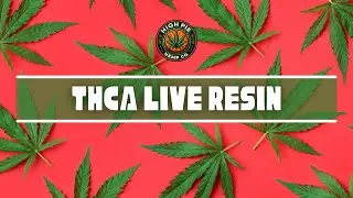 THCA Live Resin USA Delivery | High Pie