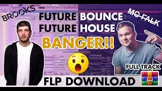 |FLP DOWNLOAD| BROOKS x MO FALK | FUTURE BOUNCE BANGER [Full Professional track!]