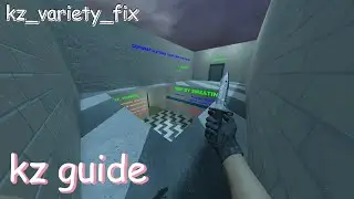 ПОЛНЫЙ ГАЙД на kz_variety_fix cs2