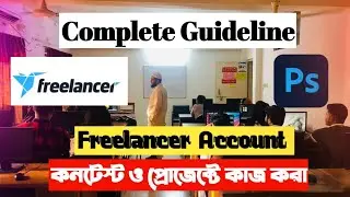 How to create an account in Freelancer and Full guidelines 