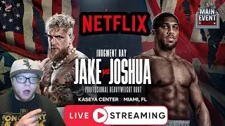 🔴 LIVE Stream Jake Paul vs Anthony Joshua Fight ( Netflix )