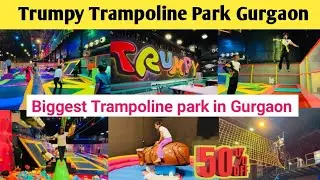 Trumpy Trampoline Park Gurgaon | Biggest Trampoline Park Gurgaon | Best Trampoline Park in delhi ncr