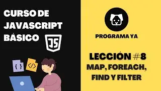 8.Map, forEach, find, filter - Curso de JavaScript Básico #javascript #programming #frontend